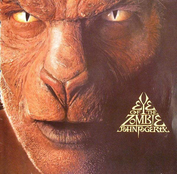 John Fogerty - Eye Of The Zombie [1]