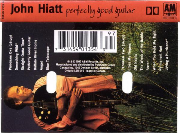 John Hiatt - Perfectly Good Guitar (Caseta Audio) [2]