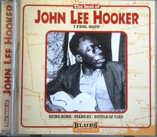 John Lee Hooker - The Best Of John Lee Hooker: I Feel Good [1]