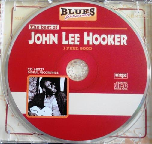 John Lee Hooker - The Best Of John Lee Hooker: I Feel Good [2]