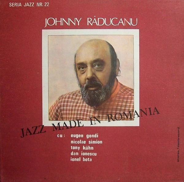 Johnny Răducanu - Jazz Made In Romania [1]