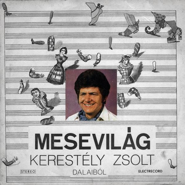 Jolt Kerestely - Mesevilág = Lumea Basmelor (Kerestély Zsolt Dalaiból = Melodii De Kerestely Zsolt) [1]