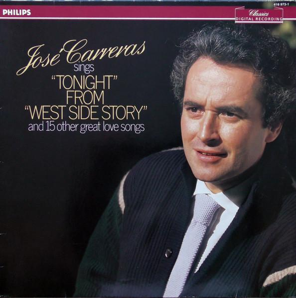 José Carreras - Jose Carreras Sings "Tonight" From "West Side Story" And 15 Other Great Love Songs, (Disc Vinil) [1]