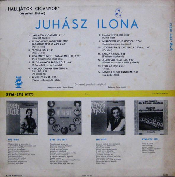 Juhász Ilona - Halljátok Cigányok (Ascultați Lăutari) (Disc Vinil) [2]