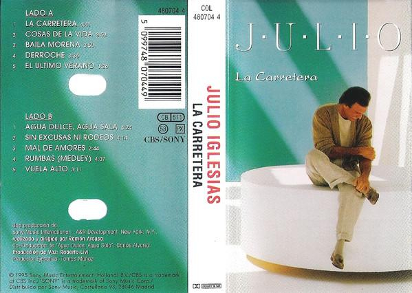 Julio Iglesias - La Carretera , (Casetă Audio) [2]