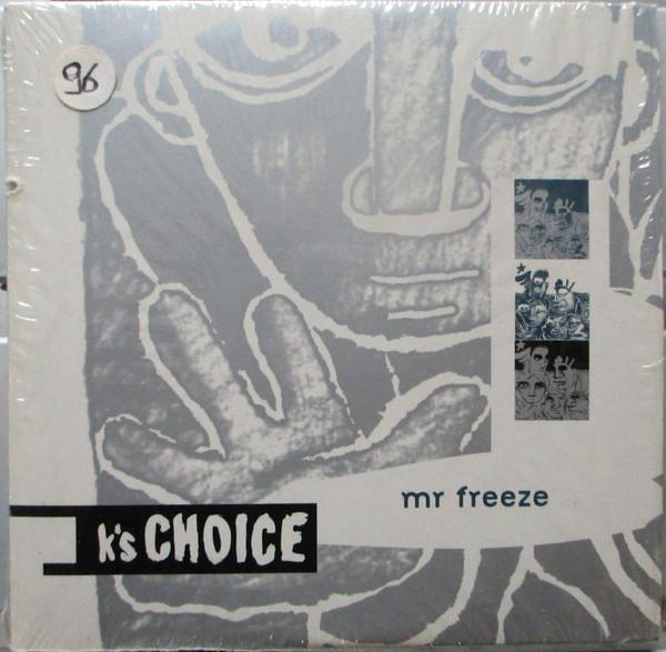 K's Choice - Mr Freeze [1]