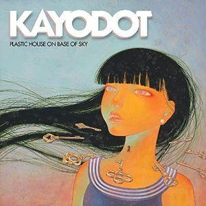 Kayo Dot - Plastic House On Base Of Sky [1]
