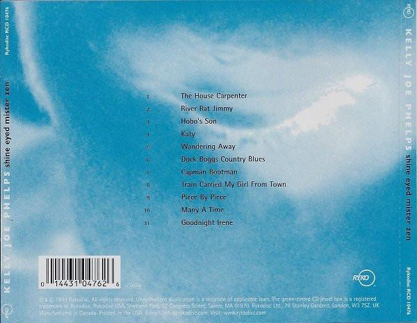 Kelly Joe Phelps - Shine Eyed Mister Zen [2]