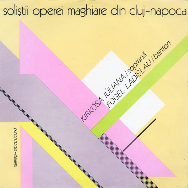 Kirkósa Iúliana - Soliștii Operei Maghiare Din Cluj-napoca [1]