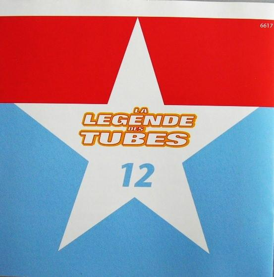 La Légende Des Tubes Volume 12 [2]