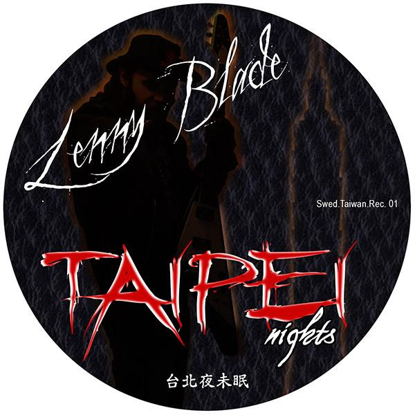 Lenny Blade - Taipei Nights [2]