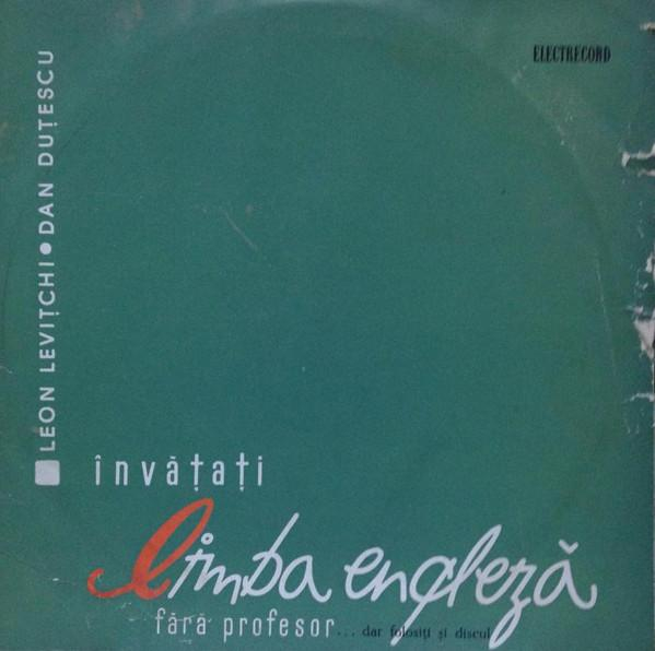 Leon Levițchi - Învățați Limba Engleză Fără Profesor ... (Dar Folosiți Și Discul) [1]