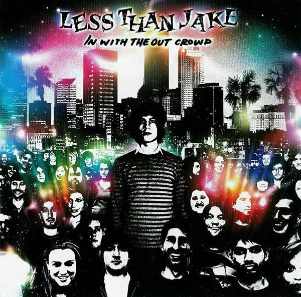 Less Than Jake - In With The Out Crowd [1]