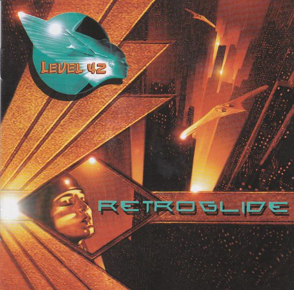 Level 42 - Retroglide [2]