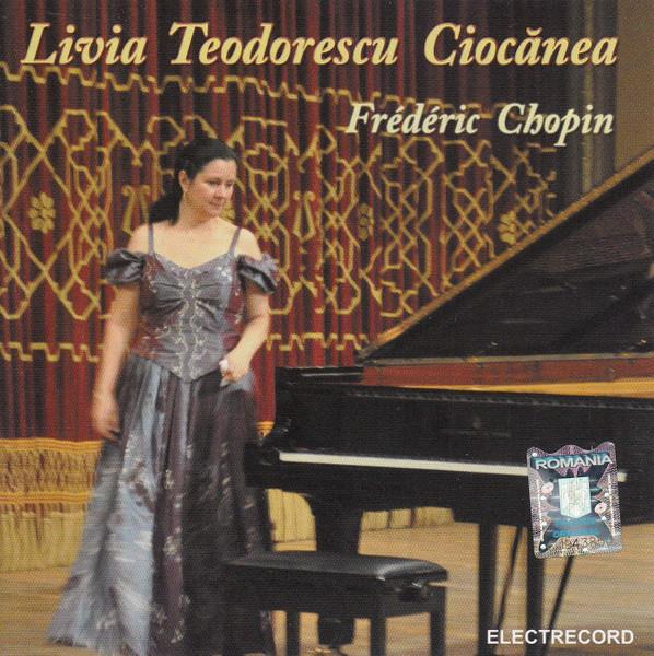 Livia Teodorescu-Ciocănea - Frédéric Chopin [1]