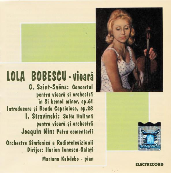 Lola Bobescu - Concertul Pentru Vioară Și Orchestră În Si Bemol Minor, Op.61, Introducere Si Rondo Capricioso Op. 28 / Suita Italiană  Pentru Vioară Și Orchestră / Patru Comentarii [1]