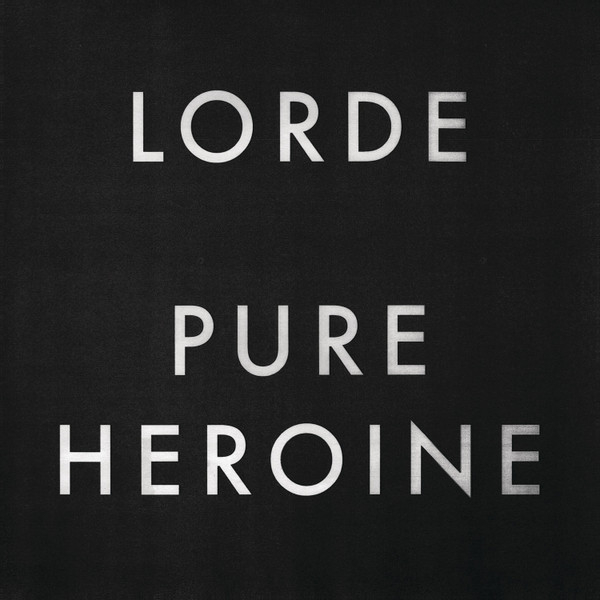 Lorde – Pure Heroine (Disc Vinil) [1]