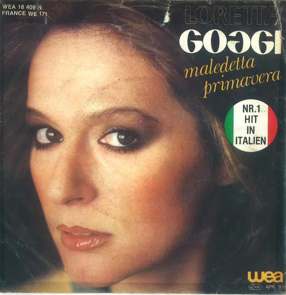 Loretta Goggi - Maledetta Primavera (7 Inch) [1]