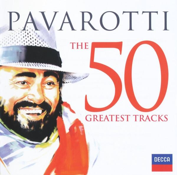 Luciano Pavarotti - The 50 Greatest Tracks (CD) [1]