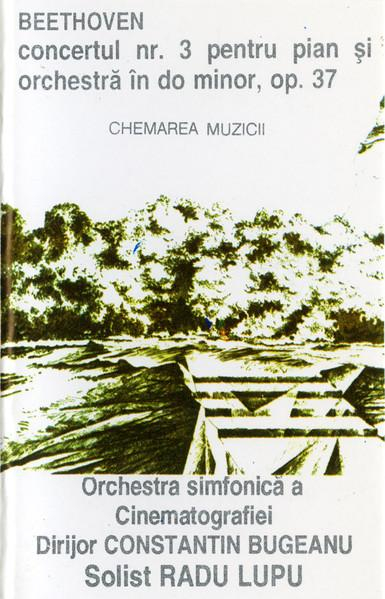 Ludwig van Beethoven - Concertul Nr. 3 Pentru Pian Și Orchestră În Do Minor, Op. 37 (Caseta Audio) [1]