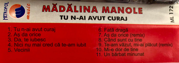 Mădălina Manole – Tu N-ai Avut Curaj (CASETA) [2]