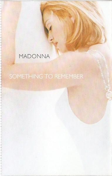 Madonna - Something To Remember (Casetă Audio) [2]