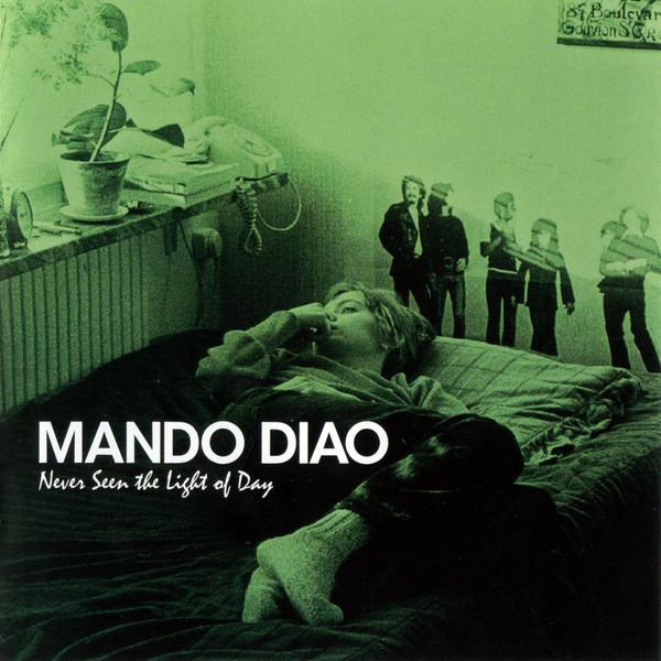 Mando Diao - Never Seen The Light Of Day, (CD) [1]