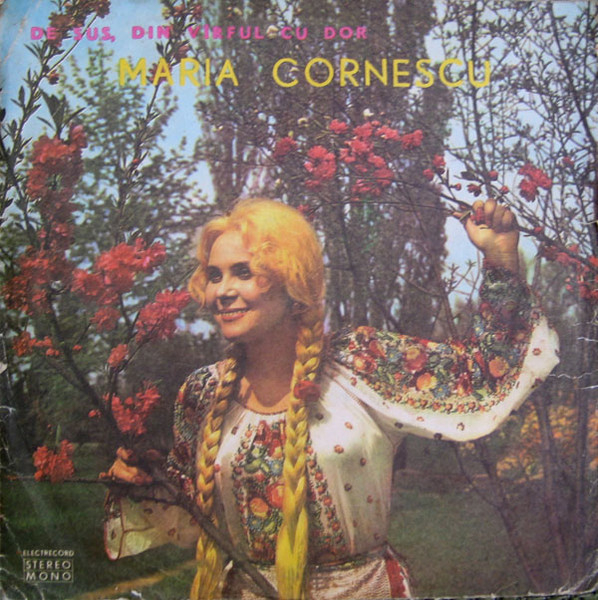 Maria Cornescu – De Sus, Din Vîrful Cu Dor, (Disc Vinil) [1]