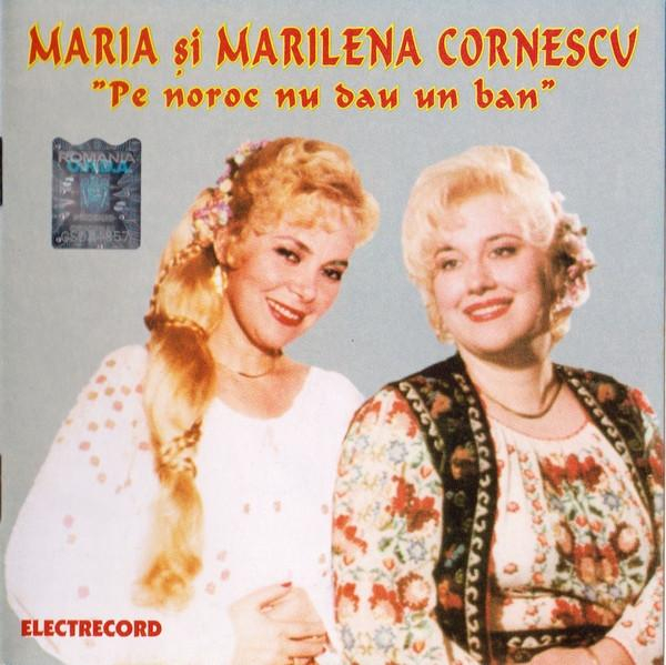 Maria Cornescu - Pe Noroc Nu Dau Un Ban [1]