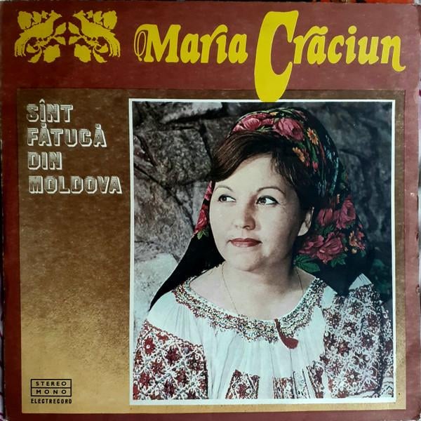 Maria Crăciun - Sînt Fătucă Din Moldova [1]