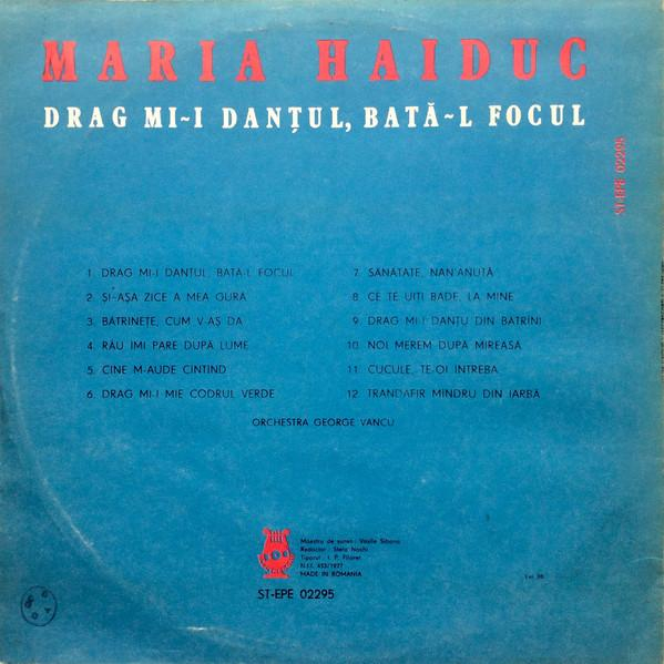 Maria Haiduc - Drag Mi-i Danțul, Bată-l Focul [2]