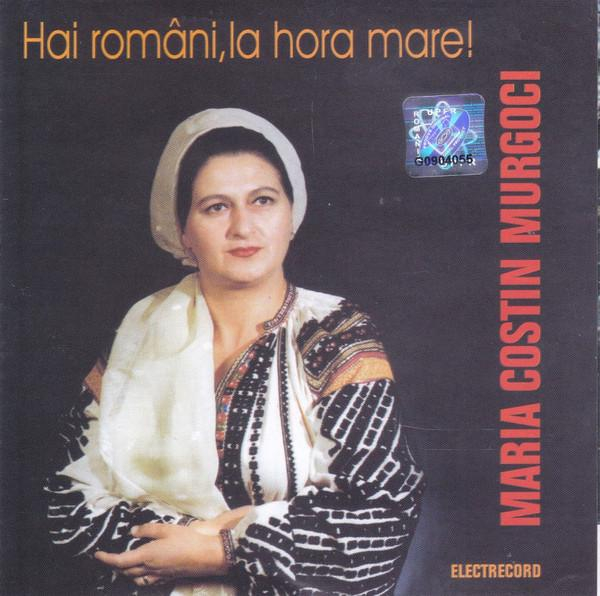 Maria Murgoci - Hai Români, La Hora Mare [1]