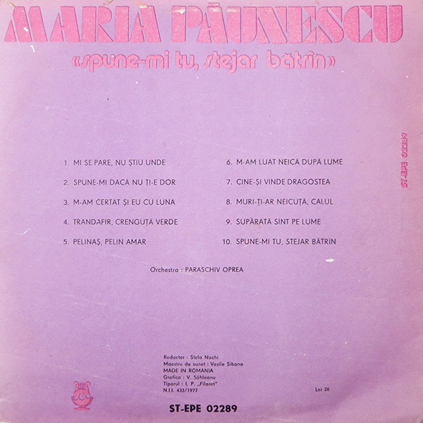 Maria Păunescu – Spune-mi Tu, Stejar Bătrîn, (Disc Vinil) [2]