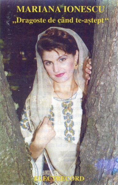 Mariana Ionescu - Dragoste, De Când Te-aștept (Caseta Audio) [1]