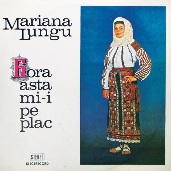 Mariana Lungu - Hora Asta Mi-i Pe Plac [1]