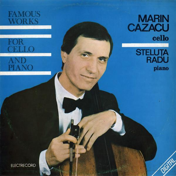 Marin Cazacu - Famous Works For Cello And Piano = Lucrări Celebre Pentru Violoncel Și Pian [1]