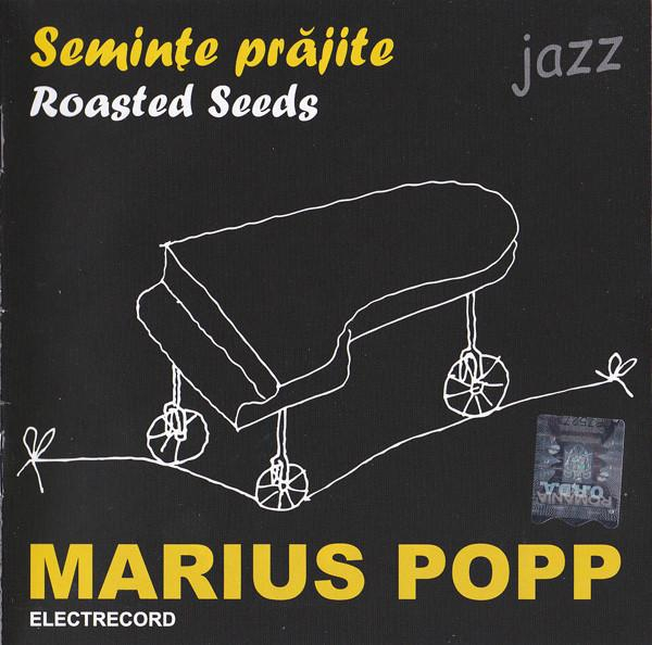 Marius Popp - Semințe Prăjite / Roasted Seeds [1]
