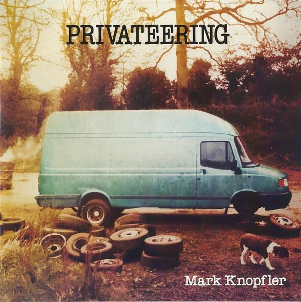 Mark Knopfler - Privateering [1]