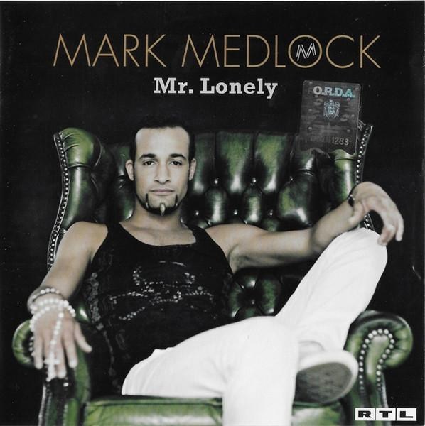 Mark Medlock - Mr. Lonely [1]