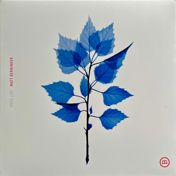 Matt Berninger – Get Sunk (Disc Vinil) [1]