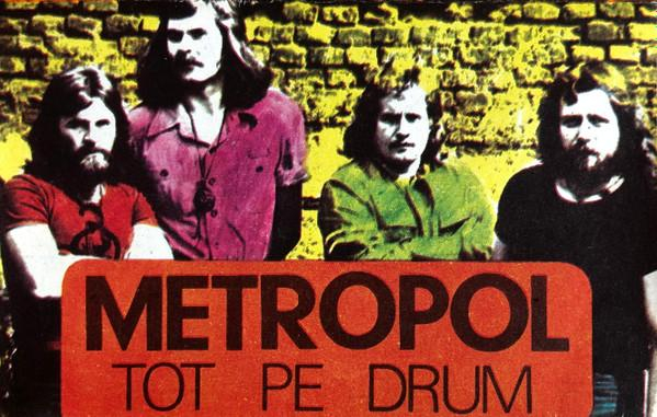Metropol Group - Tot Pe Drum, (Casetă Audio) [1]