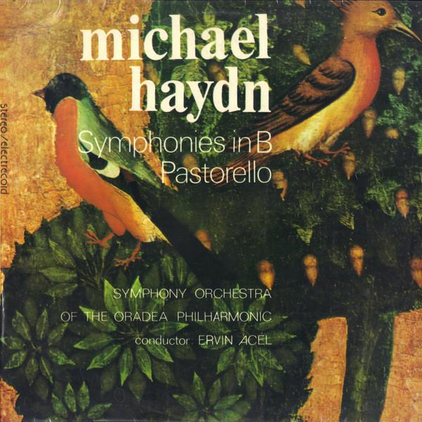 Michael Haydn - Symphonies In B / Pastorello [1]