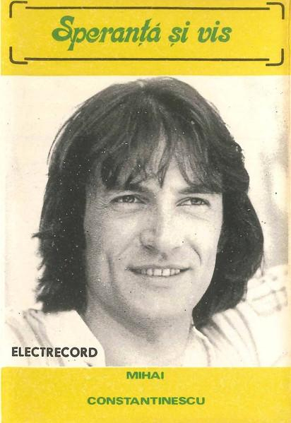 Mihai Constantinescu - Speranță Și Vis (Caseta Audio) [1]