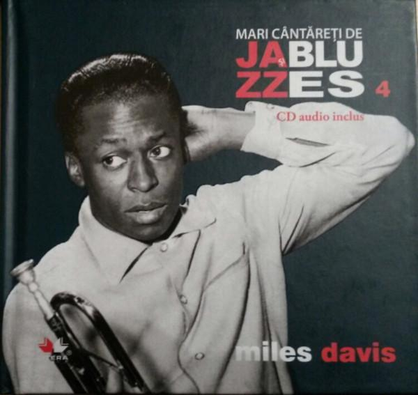 Miles Davis - Mari Cântăreți De Jazz Și Blues 4 [1]