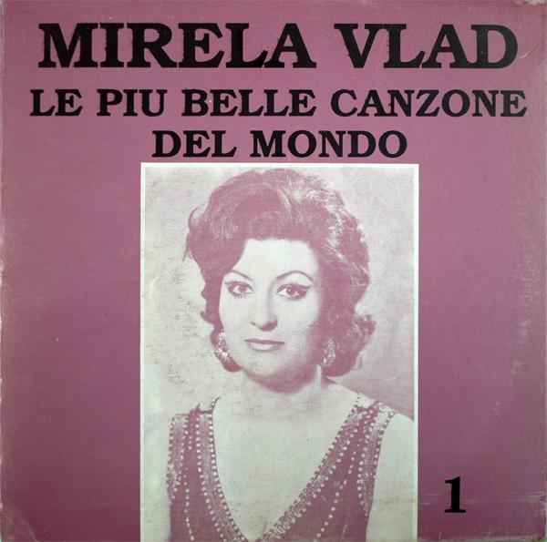 Mirela Vlad - Le Piu Belle Canzone Del Mondo 1 Cele Mai Frumoase Canțonete Din Lume [1]