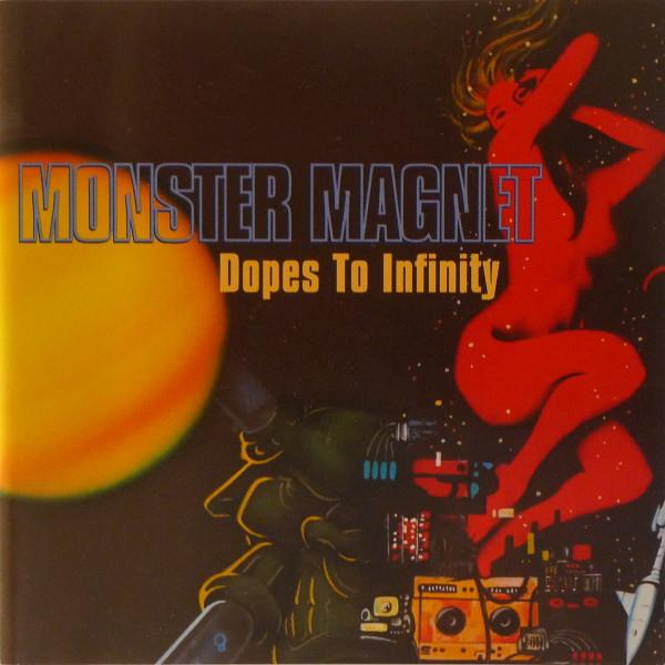 Monster Magnet - Dopes To Infinity [1]