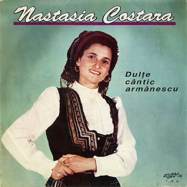 Nastasia Costara - Dulțe Cântic Armânescu [1]
