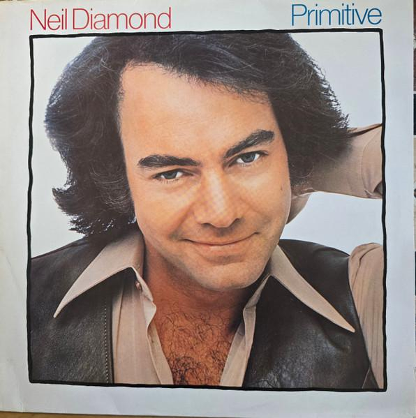 Neil Diamond - Primitive [1]