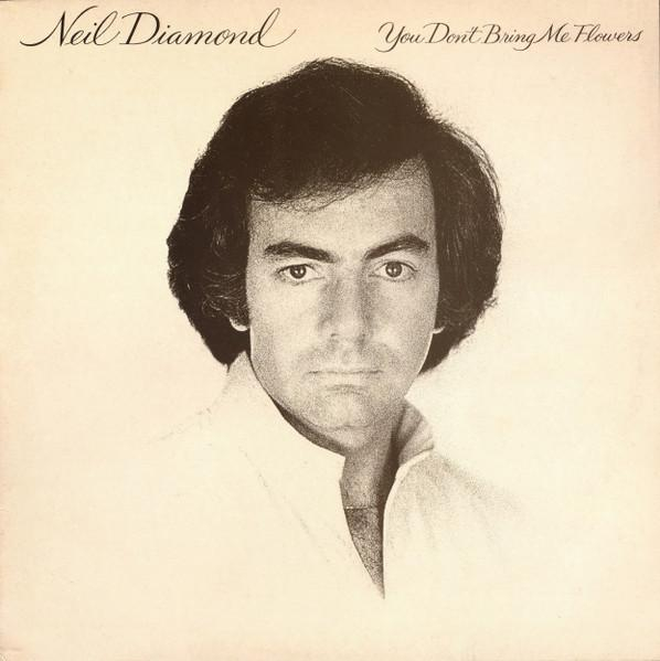 Neil Diamond - You Don't Bring Me Flowers [1]