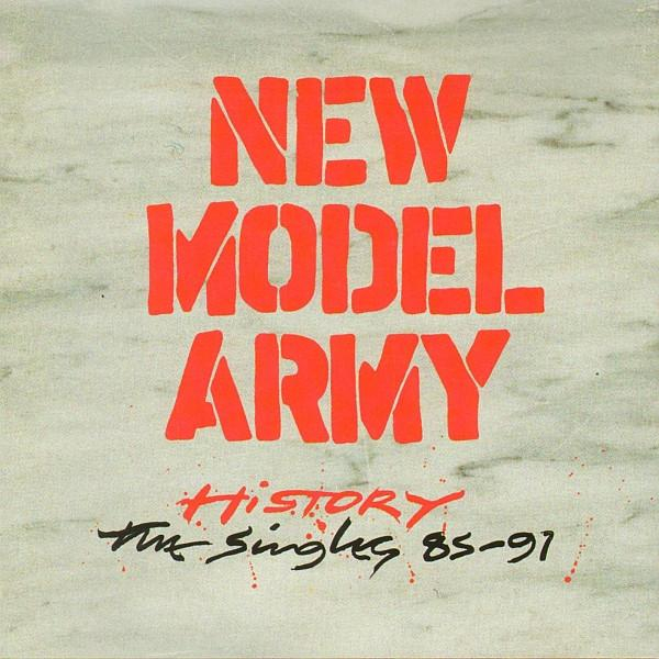 New Model Army - History (The Singles 85-91) [1]